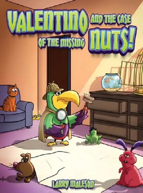 Valentino and the Case of the Missing Nuts! by Larry Maleson