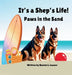 It's a Shep's Life: Paws in the Sand by Bonnie L. Lauver
