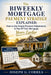 The Biweekly Mortgage Payment Strategy Explained: How to Use Simple Payment Adjustments to Pay Off Your Mortgage Years Earlier by Joseph G. Correa