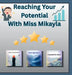 Reaching Your Potential With Miss Mikayla by Mikayla Grace Williams