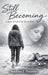 Still Becoming: A story of Survival, Loss, And Love by Andrea J. Palmer