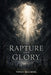 The Rapture And Glory by Randy Meulman