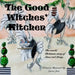 The Good Witches' Kitchen by Lauren Jane