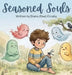 Seaoned Souls by Crosby