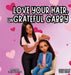 Love Your Hair, unGrateful Gabby by Sarita Copeland, Toni R. Settles