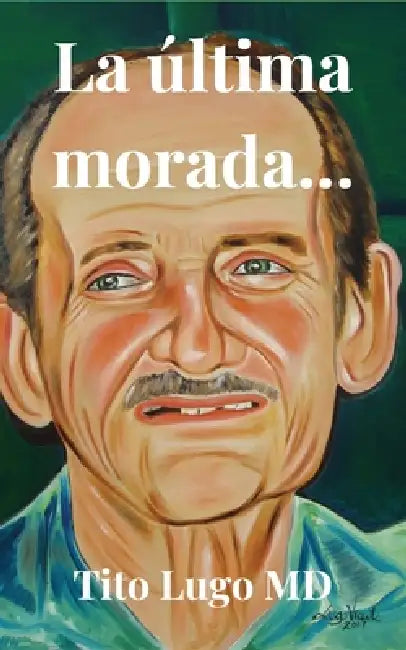 La última morada... by Tito Lugo