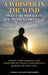 A Whisper in the Wind: Sweet Memories of You with a Farewell by Norma Noamie Bremmer