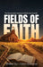 Fields of Faith by Edwin Jay Edwards
