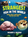 Strangest Fish in the World by Richard H. Coleman