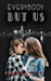 Everybody But Us by Ben Rose