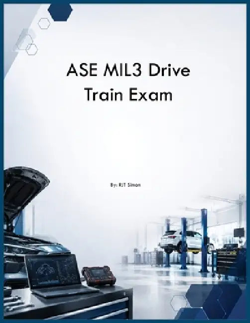 ASE MIL3 Drive Train Exam by Rjt Simon