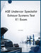 ASE Undercar Specialist Exhaust Systems Test X1 Exam by Rjt Simon