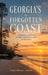 Georgia's Forgotten Coast by Christopher L. Smith