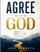 Agree with God: Move in Faith, Defeat Fear, and Trust God's Plan for Your Life by Jude Bummeth
