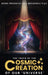 The Truth Of The Cosmic Creation Of Our Universe' by Larry E. Mason