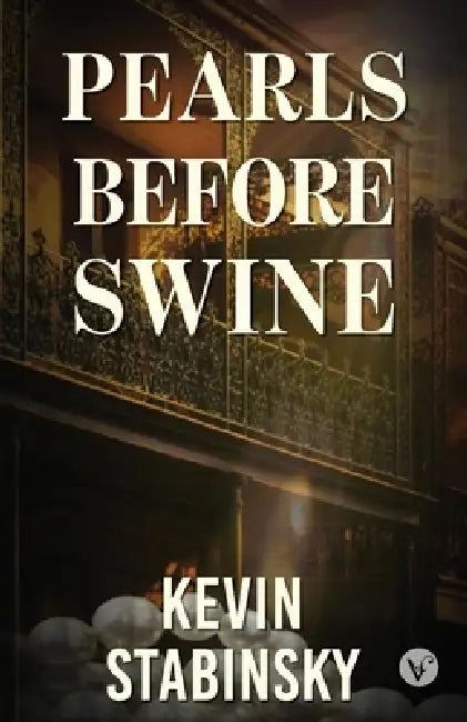 Pearls Before Swine by Kevin Stabinsky