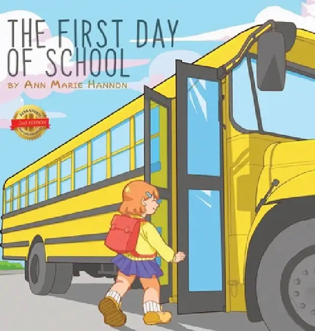 The First Day of School by Ann Marie Hannon