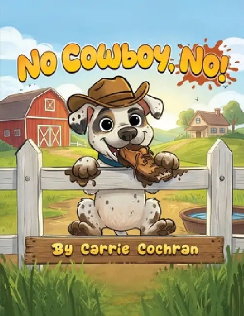 No Cowboy, No! by Carrie Cochran