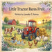 Little Tractor Bares Fruit by Jennifer T. Keaton