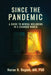 Since the Pandemic: A Guide to Mental Well-being in a Changed World by Nurun N. Begum