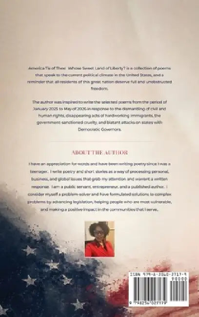 America Tis of Thee: Whose Sweet Land of Liberty? Collection of Poems: Whose Sweet Land of Liberty? Collection of Poems by Adriane L. Johnson