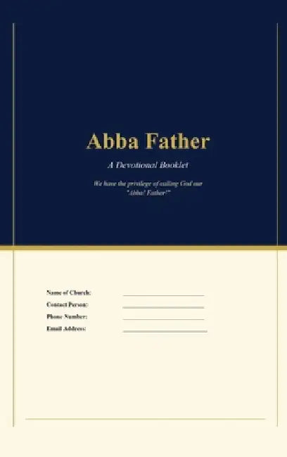 Abba Father: A Devotional Booklet by Clyde McCartney