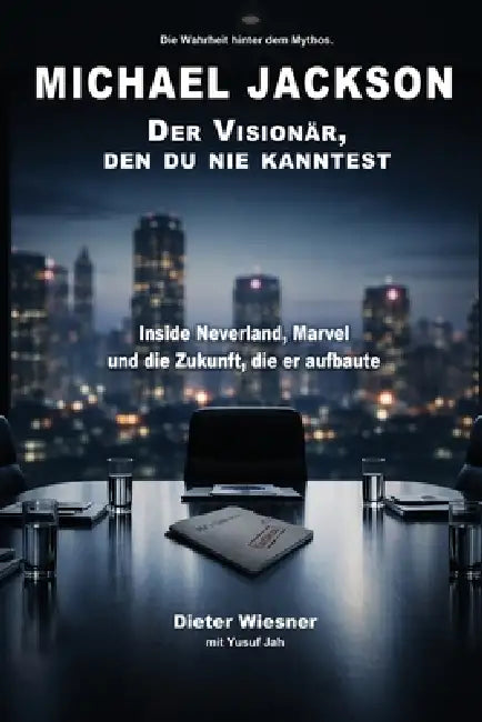 Michael Jackson: Der Visionär, Den Du Nie KanntesТ by Dieter Wiesner, Yusuf Jah