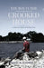 The Boy in the Crooked House: A Memoir of Hiding and Finding Myself by Bryan M. Summers