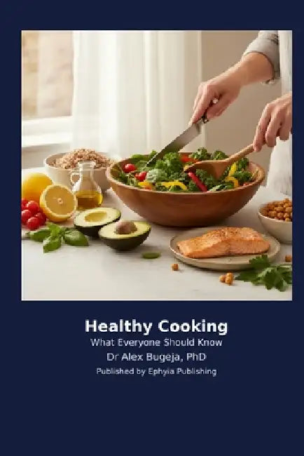 Healthy Cooking by Alex Bugeja