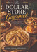 The Dollar Store Gourmet by Trina Spillman
