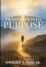 Transition into Purpose by Dwight Wise