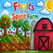 Fruits Of The Spirit Farm by Victoria D. Lowman