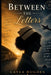 Between The Letters by Cayla Hughes
