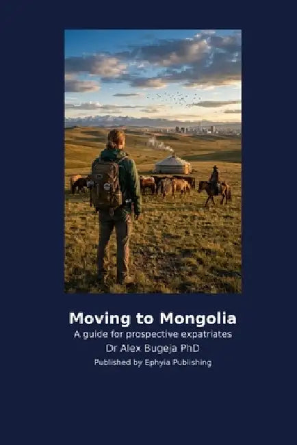 Moving to Mongolia by Alex Bugeja
