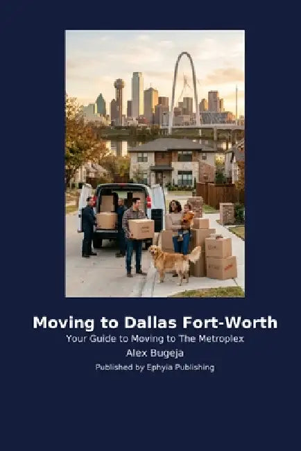 Moving to Dallas Fort-Worth by Alex Bugeja