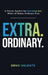Extraordinary by Geno J. Valente