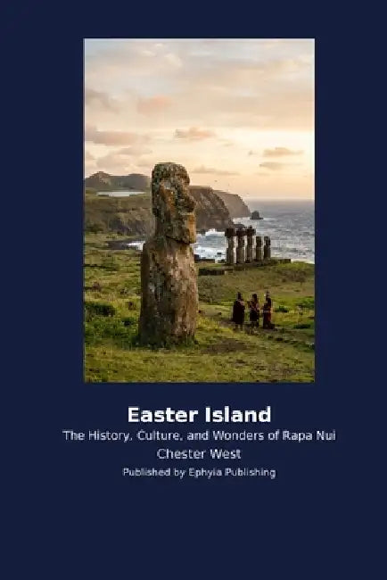 Easter Island by Chester West