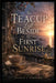 The Teacup Left Beside the First Sunrise by Joshua J. Binford