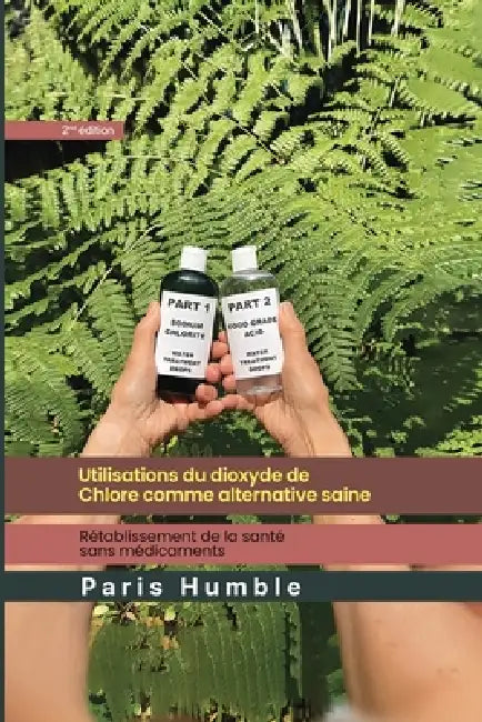 Utilisations du dioxyde de chlore comme alternative saine by Paris Humble