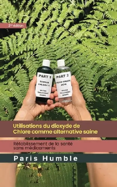 Utilisations du dioxyde de chlore comme alternative saine by Paris Humble