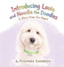 Introducing Louie and Noodle the Doodles A Story from the Heart by Rosemarie Giambrone