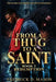 From A Thug To A Saint Book 2 by Fredrick D. Mason