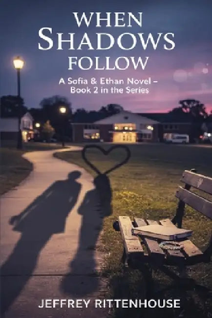 When Shadows Follow (A Sofia and Ethan Novel) by Jeffrey Rittenhouse