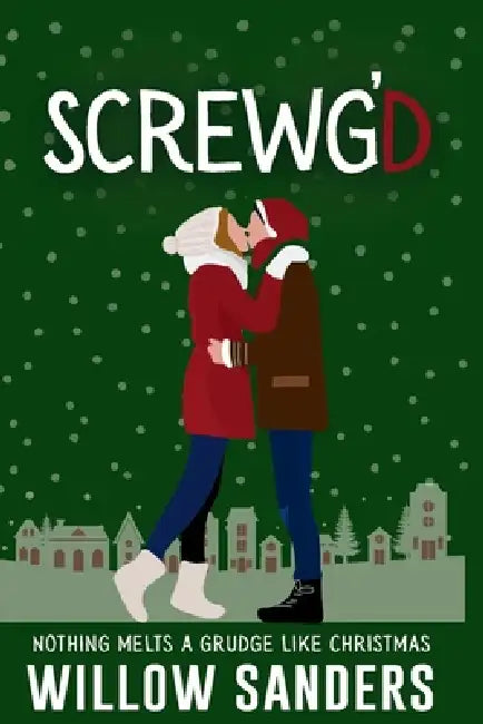 Screwg'd by Willow Sanders