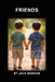 Friends by Jack Bergon