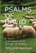Psalms of David: A Devotional Study Through the Psalms by William Daniel Burnham