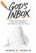God's Inbox: Where Your Prayers Go, Why God Responds, And How To Hear His Voice by Jasmine N. Franklin