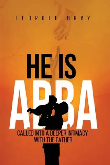 He is Abba by Leopold Bray