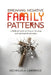 Breaking Negative Family Patterns by Nicholas A. Lawrence