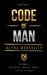 Code of Man: Alpha Mentality by Rene Perez
